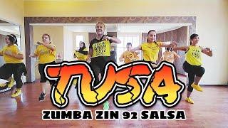 #zumba #tusa #zin92 ZUMBA CLASS - TUSA | ZIN 92 - SALSA | Zumba Choreography