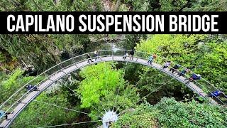 Capilano Suspension Bridge Park (Vancouver's BEST Attraction)