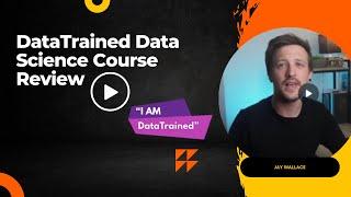 DataTrained Data Science Course Review | Jay Wallace | Students Review DataTrained