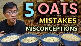 OATS - Dr Chan highlights 5 Mistakes many make with Oats