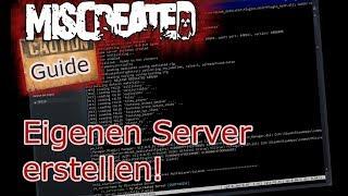 Miscreated ► Guide: Server auf eigenen PC  (Deutsch/German)