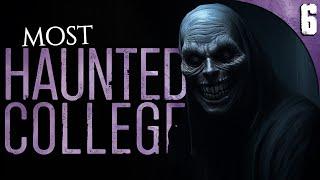 I Survived the Most Haunted College in America | 6 TRUE Scary Work Stories