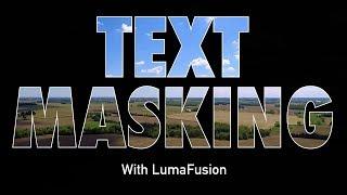 Text Masking Titles In LumaFusion | Tutorial