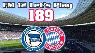 Let's Play FM 12 [#189] - "FC Bayern München" [HD][Saison #03]