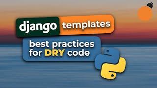 Django Templates - DRY Templates, Partials, and Passing Context to Child Templates