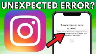 Instagram An Unexpected Error Occurred Please Try Again Later / iPhone / How to Fix