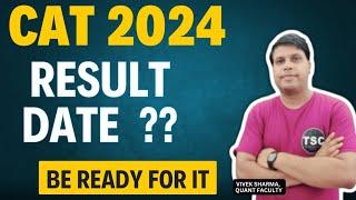  CAT 2024 Result Date #cat2024 #catexam #mbaexam #catmba #iimc #iim