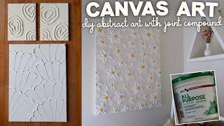 DIY Joint Compound Textured Wall Art Tutorial: easy abstract canvas wall art ideas