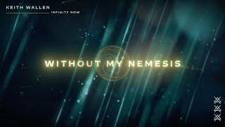 Keith Wallen - Nemesis (Lyric Video)