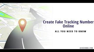 The Process - Create Fake Tracking Number Online | Geekzowns