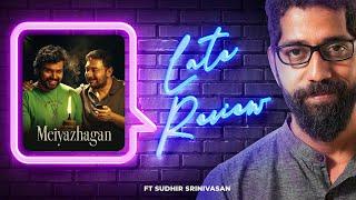 Sudhir Srinivasan's The Late Review: Meiyazhagan | Arvind Swami | Karthi | C Premkumar