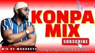 Kompa Gouyad Ploge Mix 2024 | The Best of Kompa Gouyad April 2024. BY MAXOKEYZ.