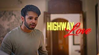 Highway Love Edit ( Tera Yaar Hun Mai Song ) #aftereffects #highwaylovewebseries #amazonminitv