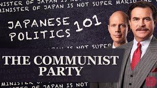 Japan's Communist Party: Japanese Politics 101
