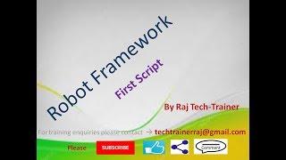 Robot Framework Tutorial - Python - Selenium (Part-4) : First Robot Script