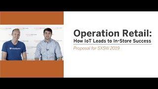 Operation Retail: How IoT Leads to In-Store Success