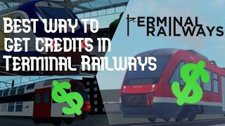 THE BEST WAY TO MAKE MONEY [Terminal Railways Roblox]