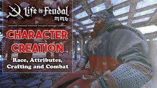 Life is Feudal:MMO | Character Creation Tips | Race, Attributes, Crafting and Combat Skills