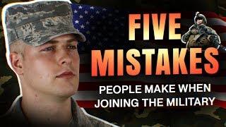 5 Mistakes People Make When Joining The Military