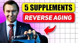 Top 5 Supplements To Reverse AGING Dr David Sinclair