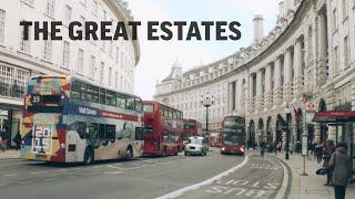 London's Great Estates