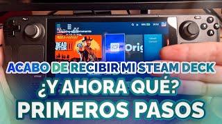 Acabo de recibir mi Steam Deck, ¿y ahora qué? - Primeros Pasos con Steam Deck 