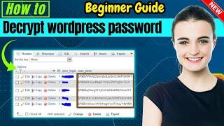 How to decrypt wordpress password from database 2024 | Full guide