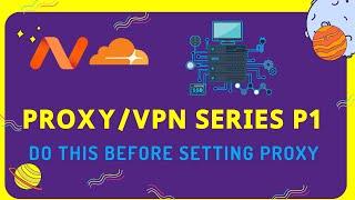 Things you need to prepare before installing Proxy / VPN - Proxy Series - Part 1 - Xray | v2ray