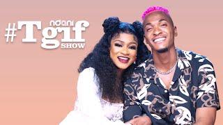 BBNaija's Phyna & Groovy on the NdaniTGIFShow