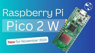 Raspberry Pi Pico 2 W - now available