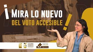 Mira lo nuevo del Voto Accesible