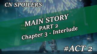 [CN] Honkai Impact 3rd : Main Story Part 2 Chapter 3 Interlude Act 2