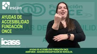 FESCAN. AYUDAS DE ACCESIBILIDAD PARA EL EMPLEO DE FUNDACIÓN ONCE 2025