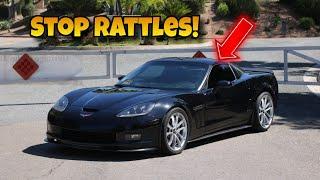 EASY WAY to PREVENT Targa Rattles in your C6 Corvette | Uramaki Tempura