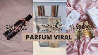 REKOMENDASI PARFUM TAHAN LAMA  Racun Tiktok Viral  Shopee Haul