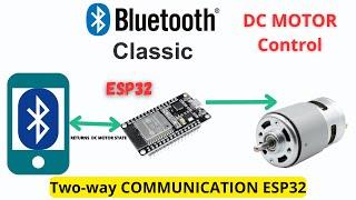 How to control DC motor with L298N driver and ESP32 using Bluetooth Classic @TMEEducation