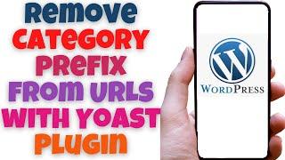 Remove Category prefix from URLs with Yoast Plugin Wordpress