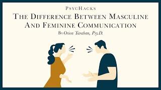 The difference between MASCULINE and FEMININE COMMUNICATION: information versus experience