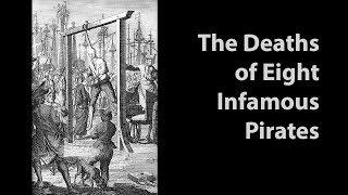 Brutal Deaths of 8 Infamous Pirates