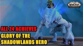 How to get Glory of the Shadowlands Hero (All Achievements)