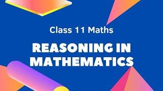 Reasoning in Mathematics | Advanced Mathematics