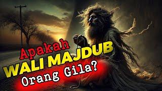 PEMBAHASAN TENTANG WALI MAJDUB