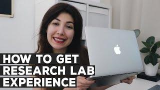 How to Get Work Experience in a Research Lab! (Without Experience)  | Atousa