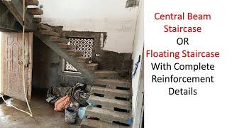 Central Spine Staircase || Central Beam Staircase || Floating Staircase With Complete Reinforcement