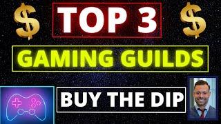 TOP 3 GAMING GUILDS - 100X INCOMING