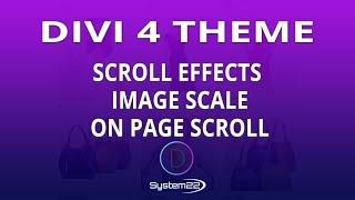Divi 4 Scroll Effects Image Scale On Page Scroll 