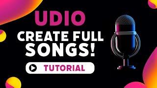 Udio Tutorial - How To Make A Full Song -  Detailed Guide