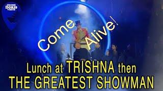 Come Alive! Review, view, before show and pre-lunch at Trishna Michelin star restaurant