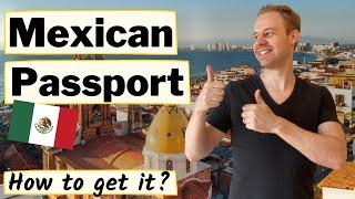 How to Get the Highly Underrated Mexican Citizenship?