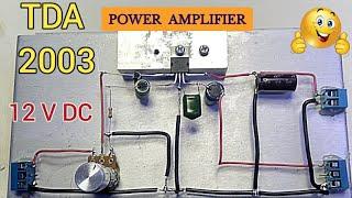 High base audio amplifier /using TDA 2003 I.C / (electro max creation)